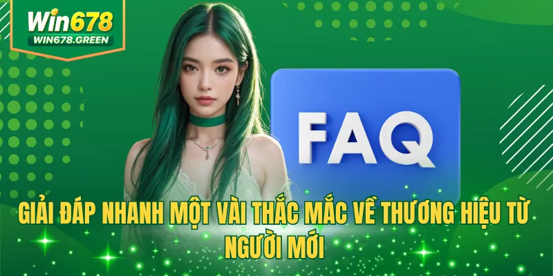 Giải đáp nhanh một vài thắc mắc về thương hiệu từ người mới
