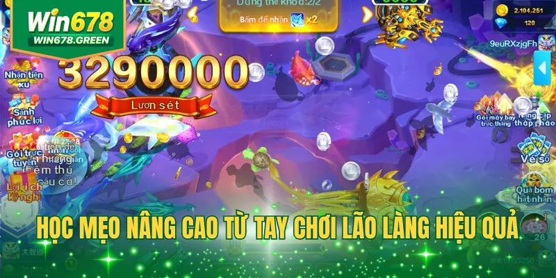 Học mẹo nâng cao từ tay chơi lão làng hiệu quả